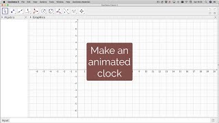 GeoGebra  Make an animated clock [upl. by Submuloc797]