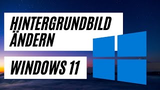 Hintergrundbild ändern  Windows 11 [upl. by Enylorac]