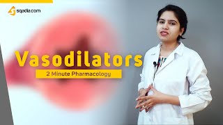 Vasodilators  Pharmacology Video  Medical Education  VLearning™  sqadiacom [upl. by Llejk]