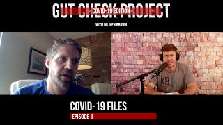 Gut Check Project COVID19 Files Ep1 [upl. by Kajdan]