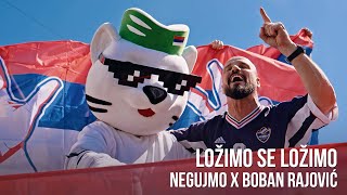 NEGUJMO X BOBAN RAJOVIC  LOŽIMO SE LOŽIMO OFFICIAL VIDEO [upl. by Marika]