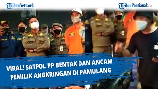 Viral ❗ Satpol PP Bentak dan Ancam Pemilik Angkringan di Pamulang [upl. by Chemosh]