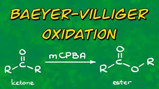 BaeyerVilliger Oxidation Reaction [upl. by Goldi]