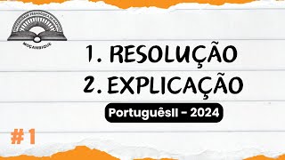 EPM Apresenta Resolução do Exame de admissão de PortuguêsII UP2024 p I [upl. by Azmuh]