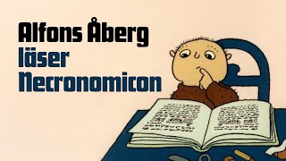 Alfons Åberg läser Necronomicon Parodi [upl. by Josephine]