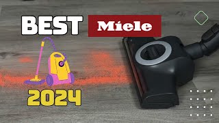 Best Miele Vacuums of 2024 Reviews Top Picks for Every Budget [upl. by Hayton]