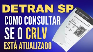 🚗CONSULTAR SITUAÇÃO DO VEÍCULO SP Como saber se a documentação do carro está em dia [upl. by Hannad]