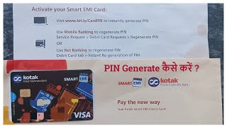 Kotak Smart EMI Card PIN Generate   Complete Guide [upl. by Natek]