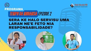 Será ke Halo Sevisu iha Uma LaranFeto Nia Responsabilidade Mesak [upl. by Mages]