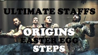 Black Ops 2 ORIGINS ALL ULTIMATE STAFFS  Easter Egg Steps 2 amp 3  Riddles amp Challenges [upl. by Eseila583]