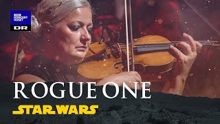 Jyn Erso and Hope Suite  ROGUE ONE  Danish National Symphony Orchestra [upl. by Kalvn]