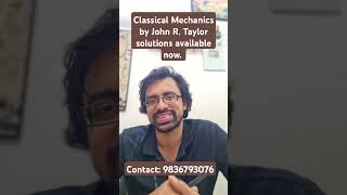 Classical Mechanics by John R Taylor solutions available now physics solution [upl. by Eido]