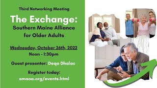 The Exchange Southern Maine Alliance for Older Adults October 2022 [upl. by Dagmar]