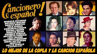 Cancionero Español  Copla y Canción Española ¡Lo mejor [upl. by Navinod]