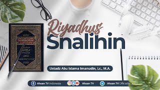 Ustadz Abu Islama Imanudin Lc MA  Bahjatun Nadzirin Syarah Riyaadhus Shalihin [upl. by Leinahtan]