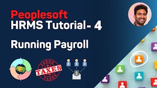 PeopleSoft HRMS Tutorial  Running Payroll for Company  Episode 4  Siva Koya [upl. by Iden]