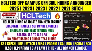 HCLTech Official Hiring Announced  Graduate Engineer Trainee  OFF Campus Drive For 20252021 Batch [upl. by Enetsirhc]