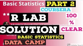 Coursera solution Basic statistics data science R lab solution of Datacamp IDE  R Lab solution [upl. by Entroc]