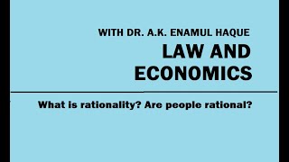 Lecture 2  Law and Economics  What Is Rationality [upl. by Aillil]