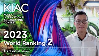 2023 KIAC GOLD PRIZE  Tran Long Interview [upl. by Iadahs55]