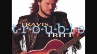 Travis Tritt  Lord Have Mercy On The Working Man TROUBLE [upl. by Adnale]