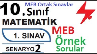 10 Sınıf Matematik  MEB Ortak Sınavlar  1 Dönem 1 Yazılı  Senaryo 2  MEB örnek sorular 1 [upl. by Rachelle]