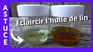 Astuce comment éclaircir lhuile de lin [upl. by Frankhouse]