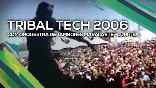 claudinho brasil LIVE e ORQ MARACAETÉ na TRIBAL TECH 2006 [upl. by Yahsal]