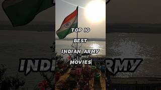 top 10 best indian army movies 🤩 shorts movies [upl. by Ahsenauq722]