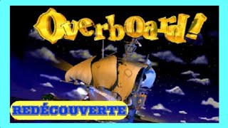 OVERBOARD🏴‍☠️🦜FR REDÉCOUVERTE LEVEZ LANCRE MOUSAIILLON⚓️  PS1 [upl. by Cirilla391]