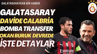 DAVİDE CALABRİA GALATASARAY RESMEN ANLAŞTI İŞTE TRANSFERİN AYRINTILARI [upl. by Eeramit]