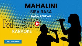 Mahalini  Sisa Rasa Karaoke Version  Nada Rendah [upl. by Martinic]