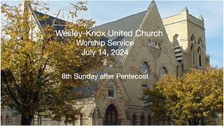 WesleyKnox United Church Service July 14 [upl. by Snevets]