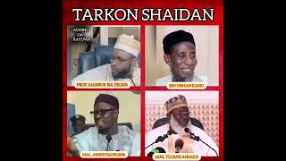 Tarkon Shaidan Allah ya Tsare mu [upl. by Yrelav803]