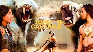 John Carter 2  Gods of Mars 2025🚀  Taylor Kitsch Returns to Save Barsoom 🌌 [upl. by Airbmak]