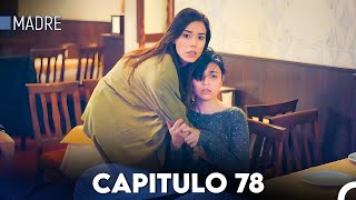 Madre Capitulo 78 Doblado en Español FULL HD [upl. by Navonoj]