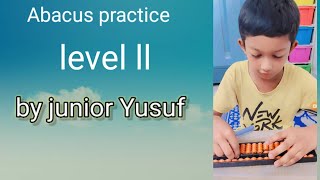 abacus practice at home  level 2  by junior Yusuf [upl. by Amerd]