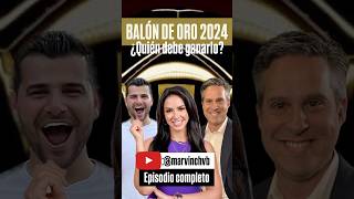 Quién DEBE ganar el BALÓN DE ORO🏆con ​⁠AnaJurka y Copán balondeoro futboleuropeo viniciusjr [upl. by Willcox]