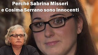 Delitto di Avetrana ecco perché Sabrina Misseri e Cosima Serrano sono innocenti disamina dei fatti [upl. by Ahsenad592]