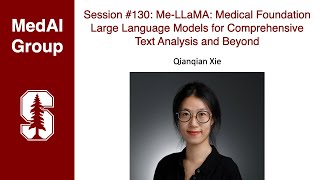 MedAI 130 MeLLaMA Medical Foundation LLMs for Text Analysis and Beyond  Qianqian Xie [upl. by Ahsinirt]