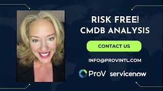 Risk Free ServiceNow CMDB Analysis from ProV servicenow [upl. by Gaskin257]