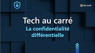 TECH AU CARRE  Tout ce que vous devez savoir sur la confidentialité différentielle et SmartNoise [upl. by Dar]