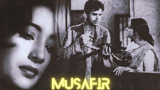 Musafir  Award Winning Movie  Dilip Kumar Kishore Kumar Suchitra Sen [upl. by Buckley]