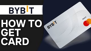 How to Get ByBit Card  Full Guide [upl. by Dnalwor]