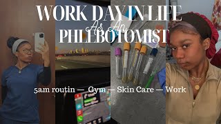 Work Day In Life As An Phlebotomist  5am morning routine  Doctors office  Gym [upl. by Courtnay]