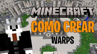 COMO CREAR WARPS para TU SERVIDOR de MINECRAFT [upl. by Theodora]