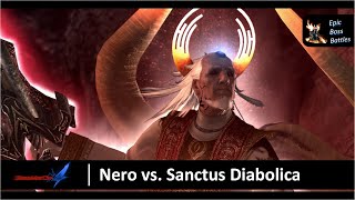 Devil May Cry 4  Nero vs Sanctus Diabolica Boss Battle HD [upl. by Beauregard]