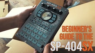 SP404SX  Beginners guide  Table of contents included [upl. by Allegra]