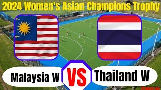 Malaysia vs Thailand  2024 Womens Asian Champions Trophy  Hockey Live Score [upl. by Gabby]