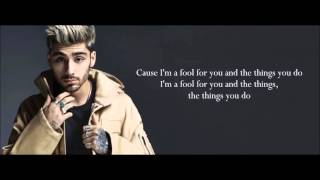 ZAYN  Fool for you Lyrics [upl. by Galer927]